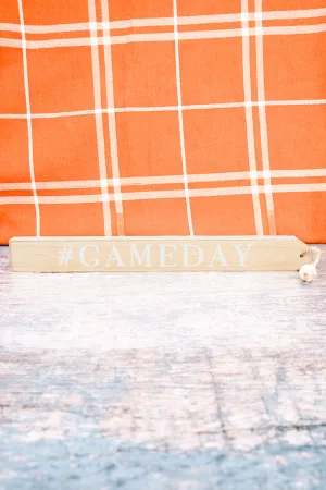 1.5 x 13.5 '#Gameday' Wood Tassel Block Sign