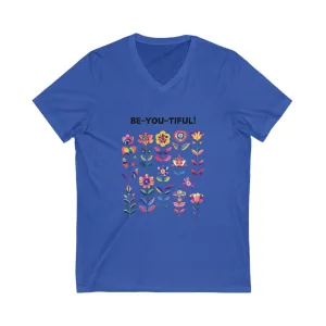 Be-You-Tiful Floral V-Neck | Inspirational Kawaii T-Shirt | Positive Message Tee