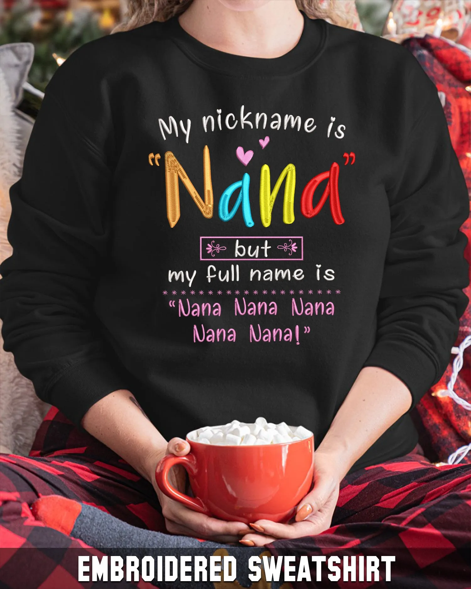 Embroidered Shirt - My Full Name Is Nana Nana Nana 2812