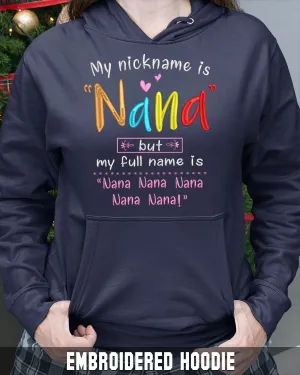 Embroidered Shirt - My Full Name Is Nana Nana Nana 2812