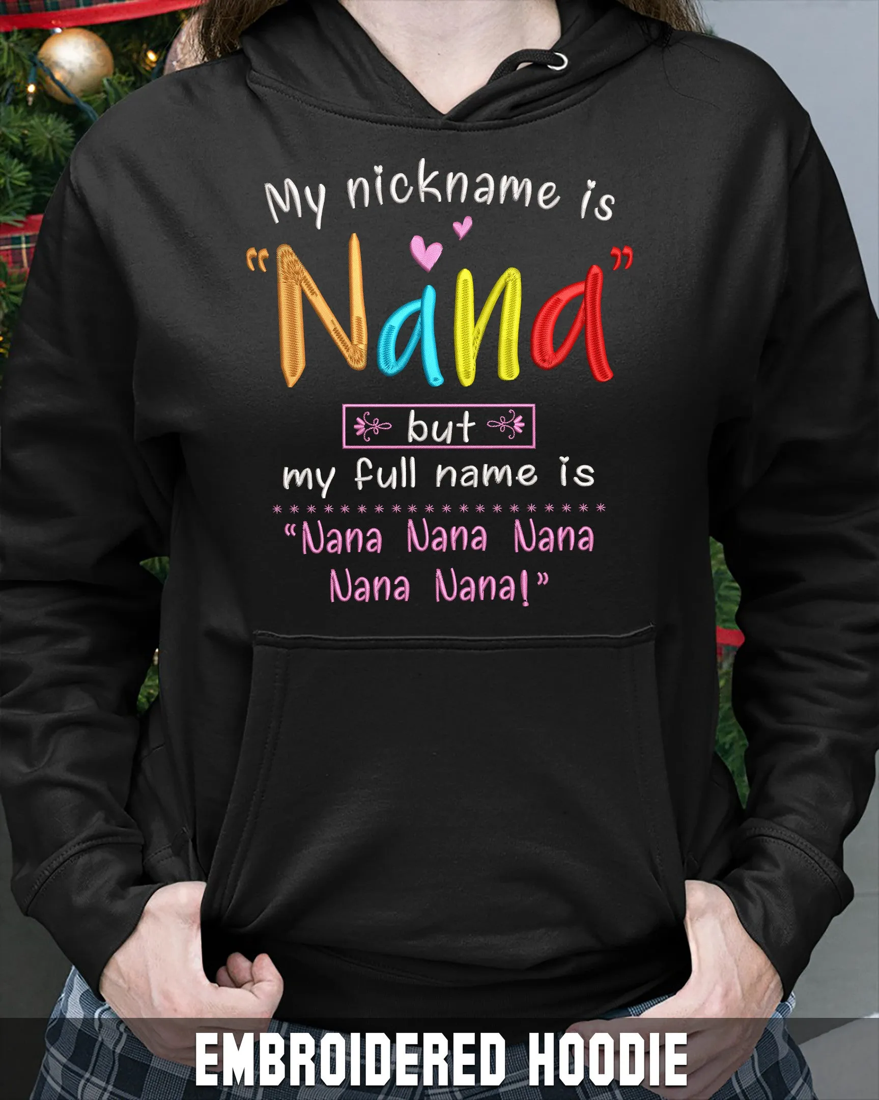 Embroidered Shirt - My Full Name Is Nana Nana Nana 2812