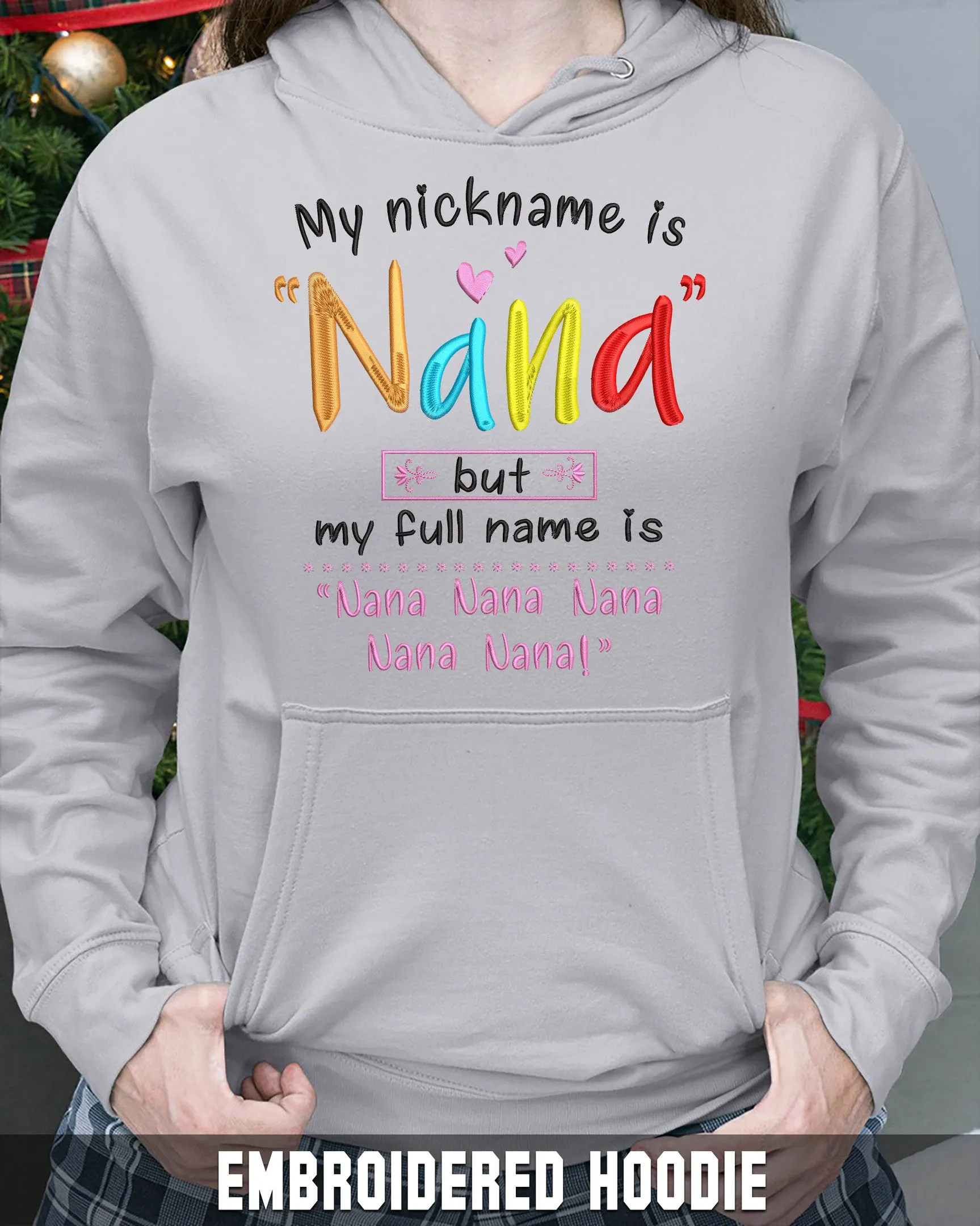 Embroidered Shirt - My Full Name Is Nana Nana Nana 2812