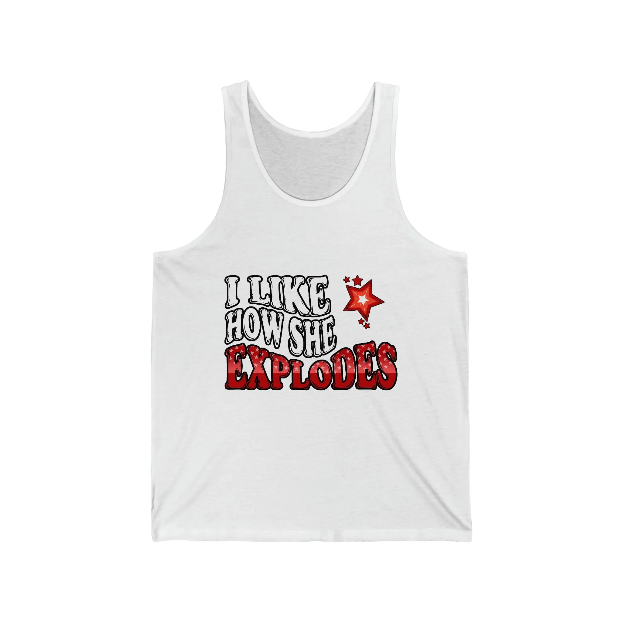 I Like How She Explodes | Unisex Jersey Tank